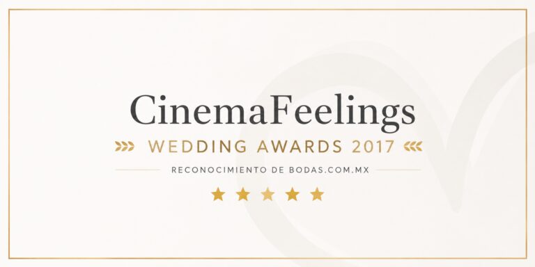 CinemaFeelings | Wedding Awards 2017 de Bodas.com.mx